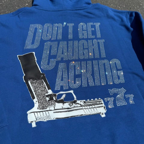 Don't Get Caught Lacking Rhinestone Hoodie (Blue)