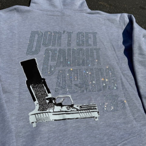 Don't Get Caught Lacking Rhinestone Hoodie (Grey)