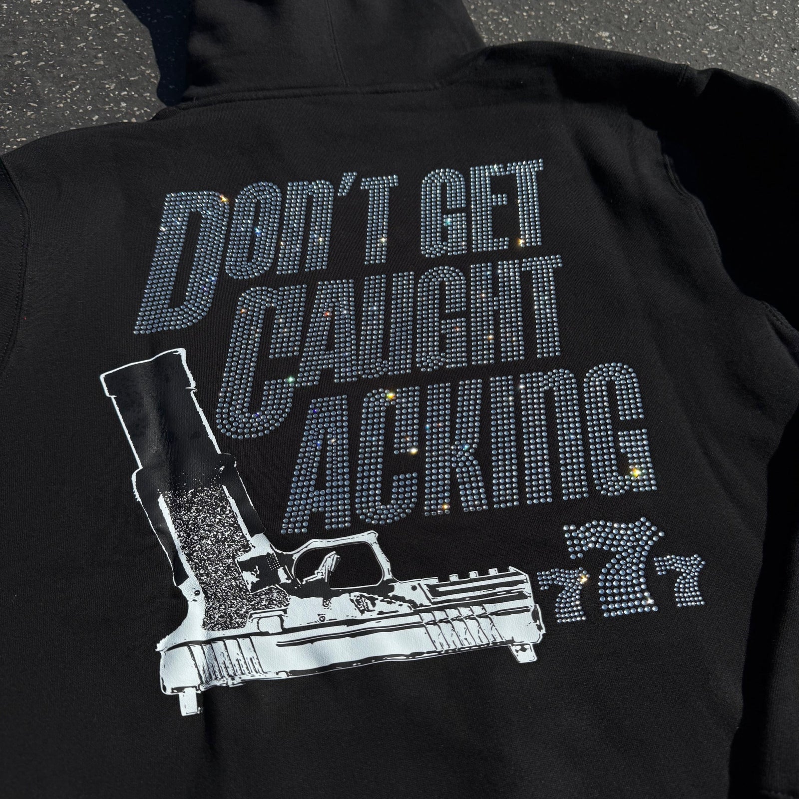 Don't Get Caught Lacking Rhinestone Hoodie (Black)